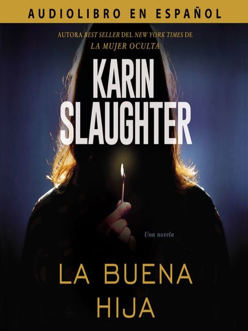 Title details for Buena hija by Karin Slaughter - Available